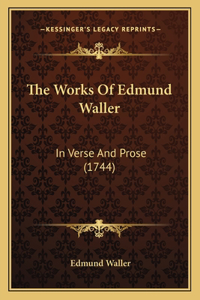 The Works Of Edmund Waller