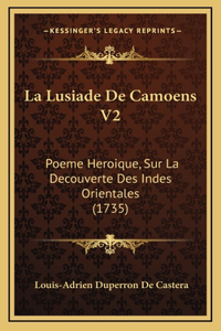 La Lusiade De Camoens V2