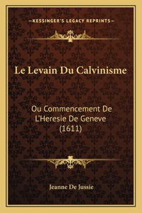 Levain Du Calvinisme