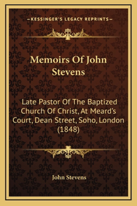 Memoirs Of John Stevens