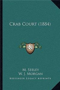 Crab Court (1884)