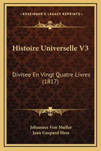 Histoire Universelle V3