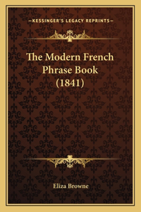 Modern French Phrase Book (1841)