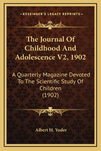 The Journal Of Childhood And Adolescence V2, 1902