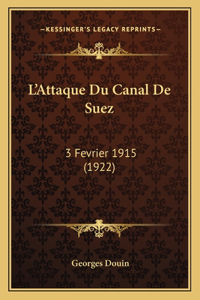 L'Attaque Du Canal De Suez