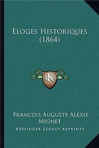 Eloges Historiques (1864)