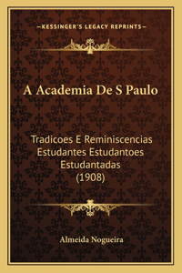 A Academia De S Paulo