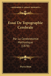 Essai De Topographie Cerebrale