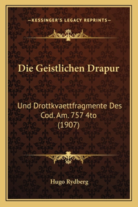 Die Geistlichen Drapur