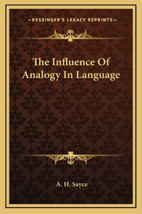The Influence Of Analogy In Language