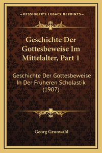Geschichte Der Gottesbeweise Im Mittelalter, Part 1