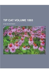 Tip Cat Volume 1893