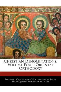 Christian Denominations, Volume Four
