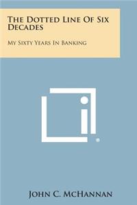 Dotted Line of Six Decades