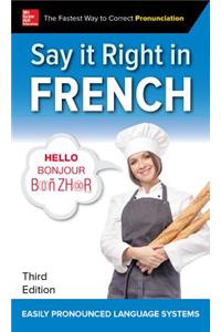 Say It Right in French, Third Edition