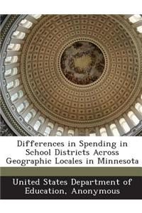 Differences in Spending in School Districts Across Geographic Locales in Minnesota