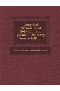 Long-Lost Chronicles of Solomon, and Poems