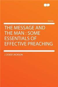 The Message and the Man