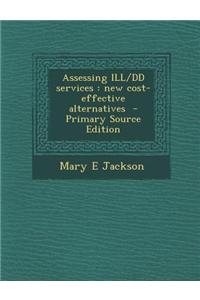 Assessing Ill/DD Services: New Cost-Effective Alternatives