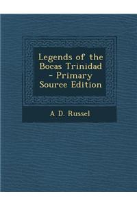 Legends of the Bocas Trinidad