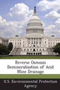 Reverse Osmosis Demineralization of Acid Mine Drainage