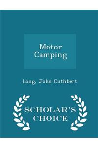 Motor Camping - Scholar's Choice Edition