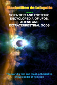 V2. Scientific and Esoteric Encyclopedia of UFOs, Aliens and Extraterrestrial Gods