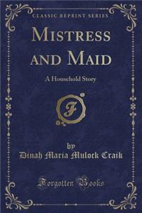 Mistress and Maid