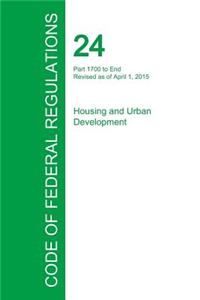 Code of Federal Regulations Title 24, Volume 5, April 1, 2015