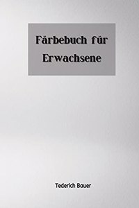 Färbebuch für Erwachsene