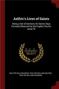 Aelfric's Lives of Saints