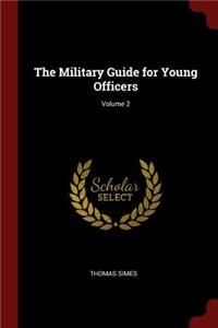 The Military Guide for Young Officers; Volume 2