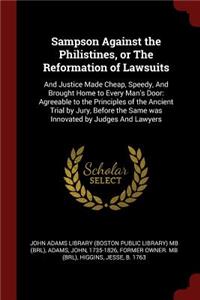 Sampson Against the Philistines, or the Reformation of Lawsuits