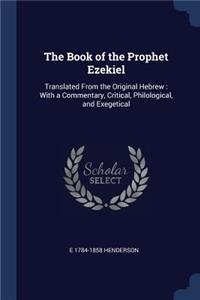 The Book of the Prophet Ezekiel