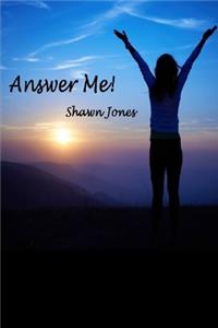 Answer Me!