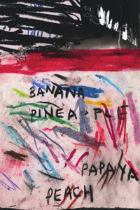 Banana Pineapple Papaya Peach