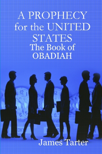 PROPHECY for the UNITED STATES
