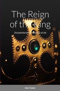 Reign of the King