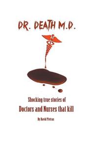 Dr. Death M.D.