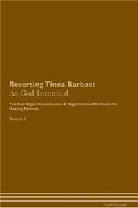 Reversing Tinea Barbae