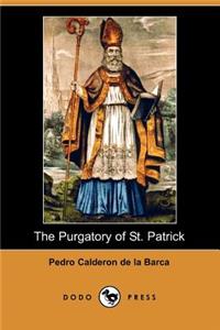 The Purgatory of St. Patrick (Dodo Press)