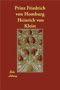 Prinz Friedrich von Homburg