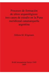 Procesos de formación de sitios arqueológicos