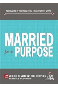Married for a Purpose
