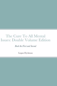 The Cure To All Mental Issues