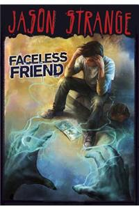 Faceless Friend