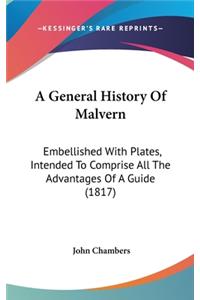 General History Of Malvern