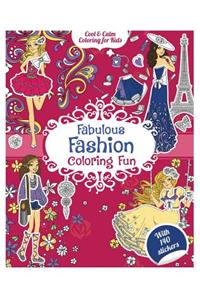 Fabulous Fashion Coloring Fun: With 200 Stickers