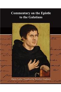 Commentary on the Epistle to the Galatians