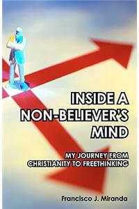 Inside A Non-Believer's Mind